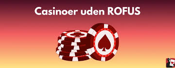 Danish Casino Uden Rufus Muligheder og Fordele