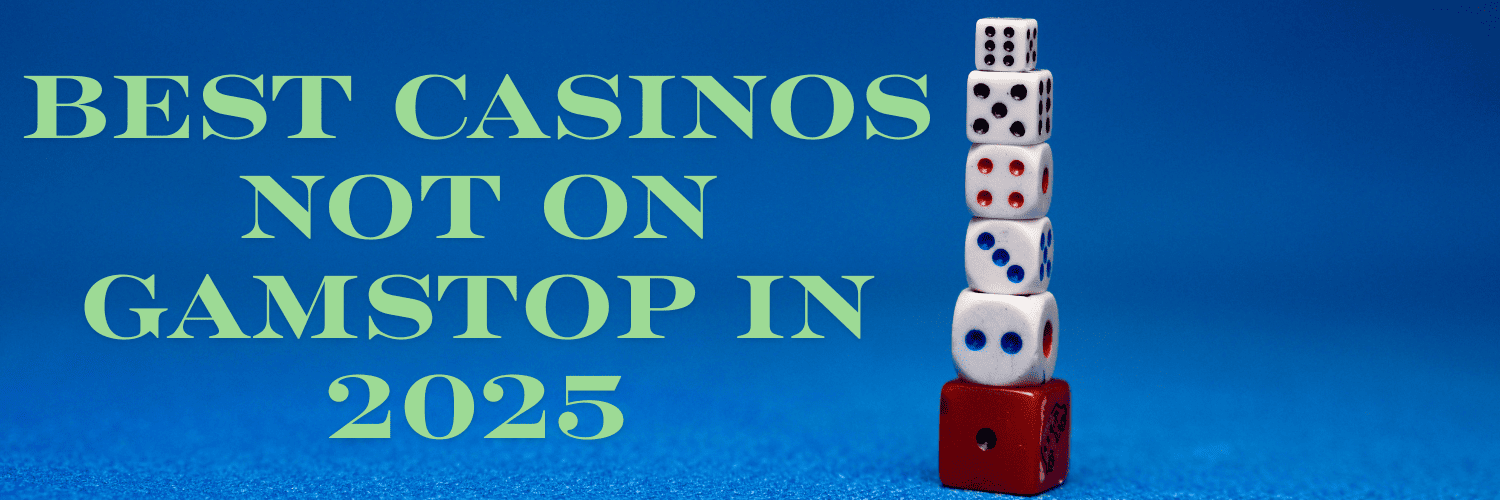 The Rise of Gambling Sites Not Linked to GamStop -1063523511